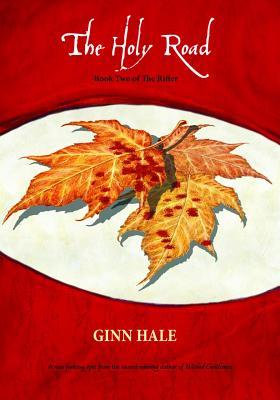 The Rifter Book Two by Ginn Hale