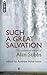 Such a Great Salvation by Alan Stibbs