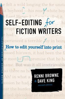 Self-Editing for Fiction Writers by Renni Browne