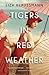 Tigers in Red Weather