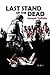 Last Stand of the Dead (Whi...