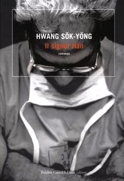 Il signor Han by Hwang Sok-yong