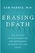 Erasing Death by Sam Parnia