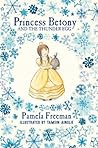 Princess Betony And The Thunder Egg by Pamela Freeman