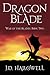 Dragon Blade by J.D. Hallowell