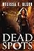 Dead Spots (Scarlett Bernard, #1)