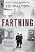 Farthing (Small Change, #1)