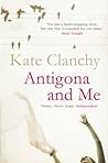 Antigona and Me by Kate Clanchy