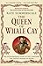 Queen of Whale Cay by Kate Summerscale