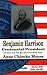 Benjamin Harrison: Centennial President (First Men America's Presidents Series)