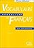 Vocabulaire Progressif du Français - Niveau débutant