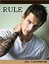 Rule by Jay Crownover