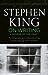 On Writing by Stephen         King