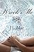 Wreck Me (Wrecked, #1)