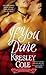 If You Dare by Kresley Cole