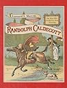 Randolph Caldecott by Leonard S. Marcus