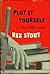 Plot it Yourself by Rex Stout