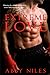 Extreme Love (Love to the Extreme, #1)