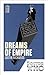 Dreams of Empire