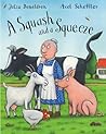 A Squash and a Squeeze by Julia Donaldson