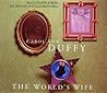 The World's Wife by Carol Ann Duffy