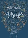 Mermaid in Chelsea Creek by Michelle Tea