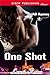 One Shot by Laurie Roma