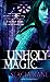 Unholy Magic (Downside Ghos...