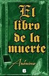 El libro de la muerte by Anonymous