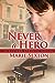 Never a Hero (Tucker Springs, #5)