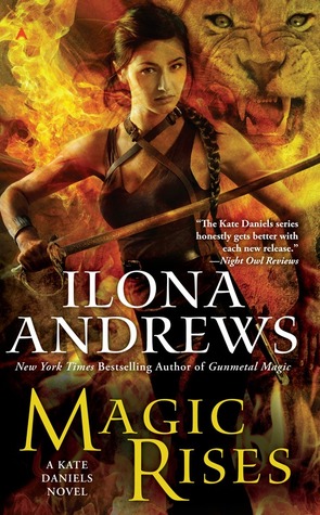 Magic Rises by Ilona Andrews