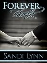 Forever Black by Sandi Lynn