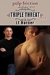 Triple Threat by L.E. Harner