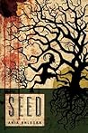 Seed by Ania Ahlborn