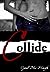 Collide