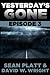 Yesterday's Gone: Episode 3 (Yesterday's Gone, #3)