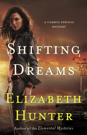 Shifting Dreams by Elizabeth   Hunter