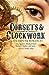 Corsets & Clockwork: 13 Ste...