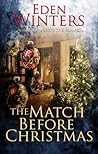 The Match Before Christmas by Eden Winters