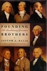 Founding Brothers: The Revolutionary Generation