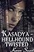 Kasadya - Hellhound Twisted