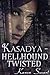 Kasadya - Hellhound Twisted