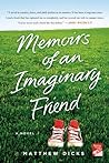 Memoirs of an Imaginary Friend by Matthew Dicks