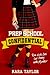 Prep School Confidential (Prep School Confidential, #1)