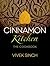 Cinnamon Kitchen: The Cookbook