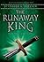 The Runaway King (The Ascendance Trilogy, #2)