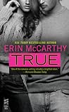 True by Erin McCarthy