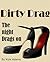 Dirty Drag 2: The Night Drags On