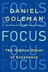 Focus: The Hidden Driver of Excellence