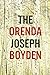 The Orenda (Bird Family Trilogy, #3)